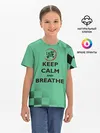 Детская базовая футболка / KEEP CALM and BREATHE