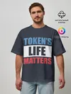 Мужская футболка оверсайз / TOKENS LIFE MATTERS