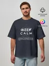 Мужская футболка оверсайз / Keep Calm Engineer