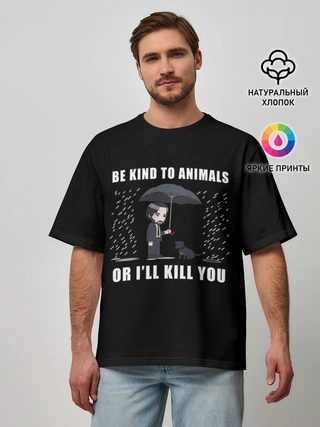 Мужская футболка оверсайз / Be Kind to Animals