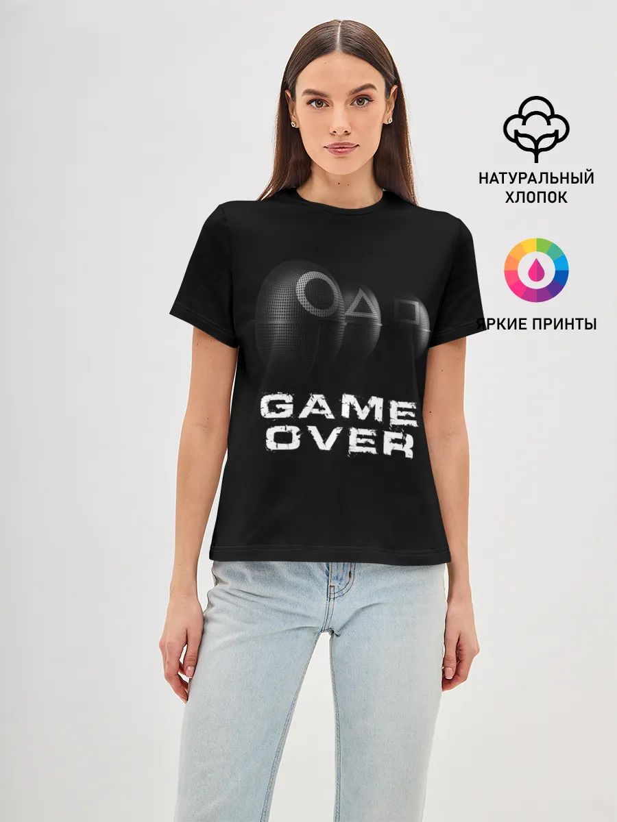 Женская базовая футболка / ИГРА В КАЛЬМАРА GAME OVER