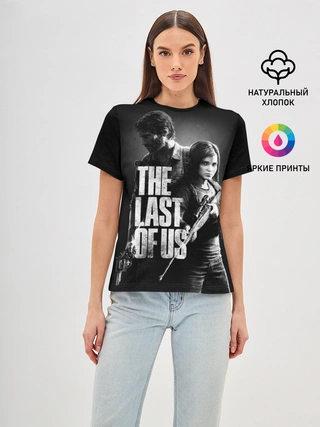 Женская базовая футболка / THE LAST OF US