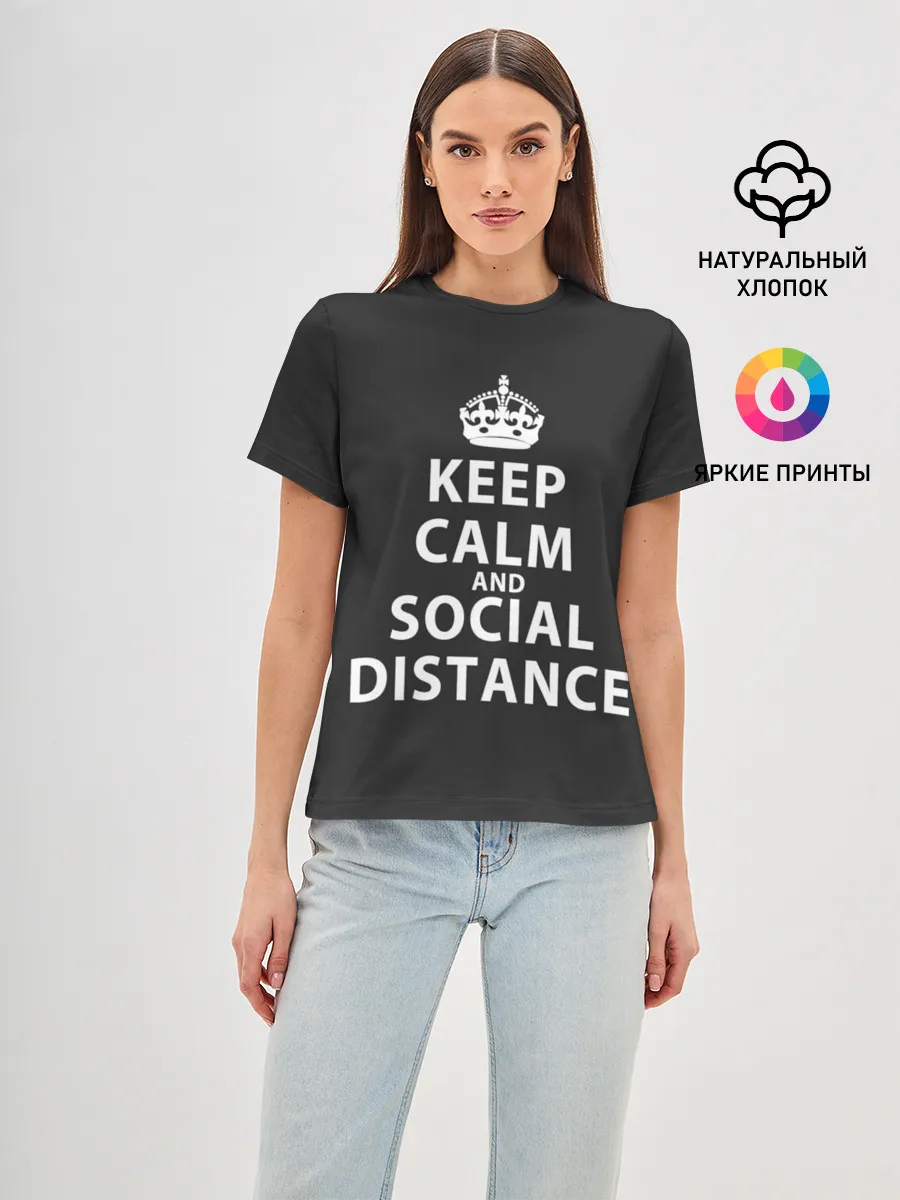 Женская базовая футболка / Keep Calm And Social Distance