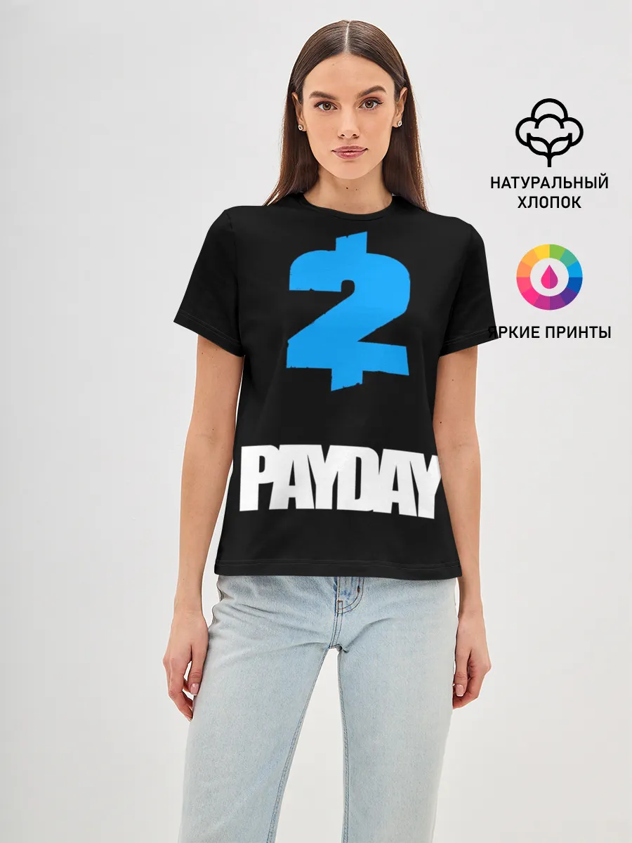 Женская базовая футболка / PAYDAY