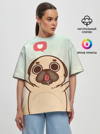 Женская футболка оверсайз / Puglie Pug Like