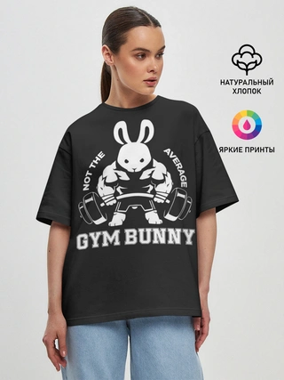 Женская футболка оверсайз / GYM BUNNY