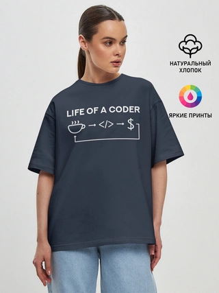 Женская футболка оверсайз / Life of a coder