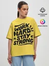 Женская футболка оверсайз / Work hard