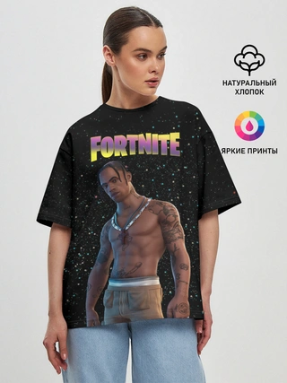 Женская футболка оверсайз / Travis Scott, Fortnite