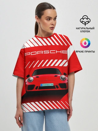 Женская футболка оверсайз / PORSCHE / ПОРШЕ / RED STYLE