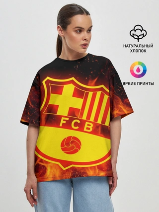 Женская футболка оверсайз / FC BARCELONA / FIRE / ОГОНЬ