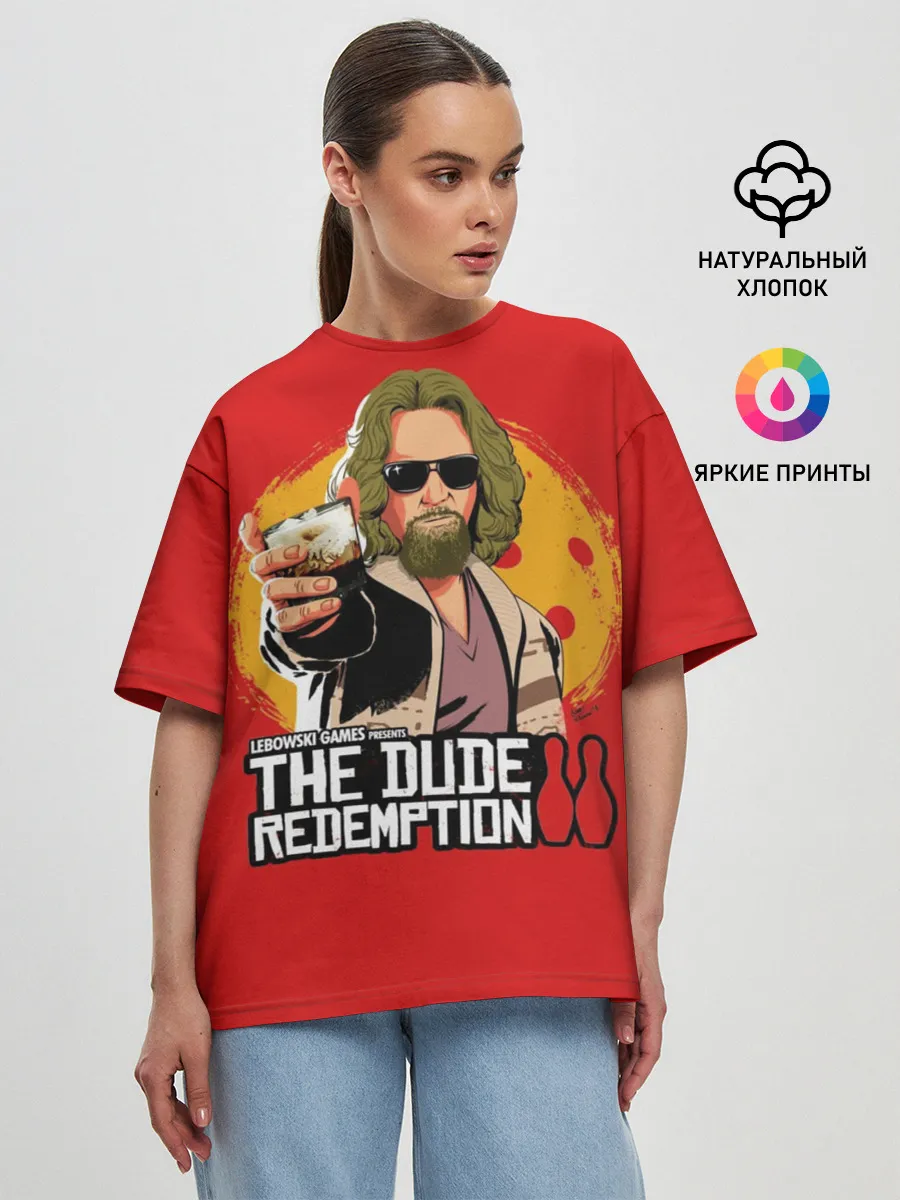 Женская футболка оверсайз / The dude redemption