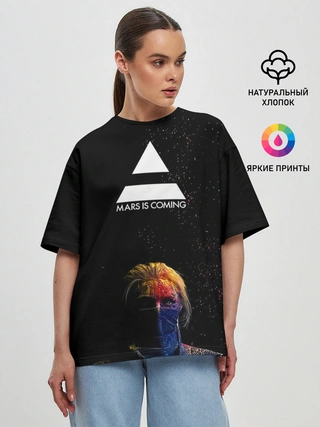 Женская футболка оверсайз / MARS IS COMING 30StM