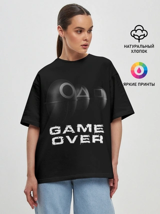 Женская футболка оверсайз / ИГРА В КАЛЬМАРА GAME OVER