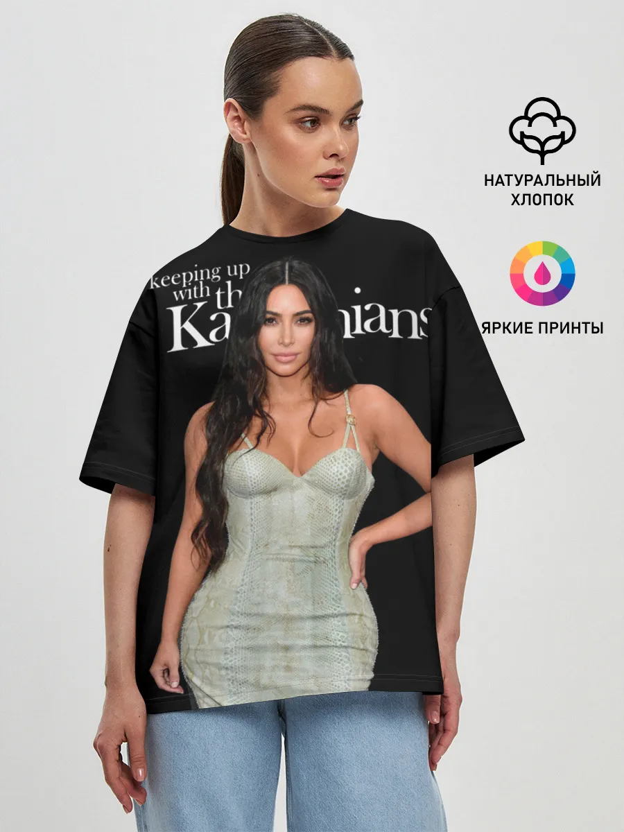 Женская футболка оверсайз / Keeping up with Kardashians