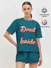 Женская пижама с шортами / Dead inside