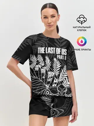 Женская пижама с шортами / THE LAST OF US 2