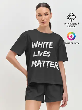 Женская пижама с шортами / White Lives Matter