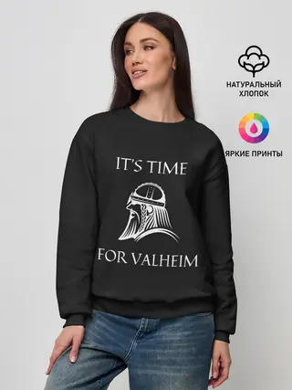 Женский свитшот / Its time for Valheim