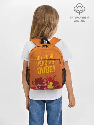 Рюкзак детский / Get your hero on DUDE