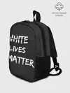 Рюкзак детский / White Lives Matter