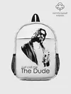 Рюкзак детский / Just call me the Dude