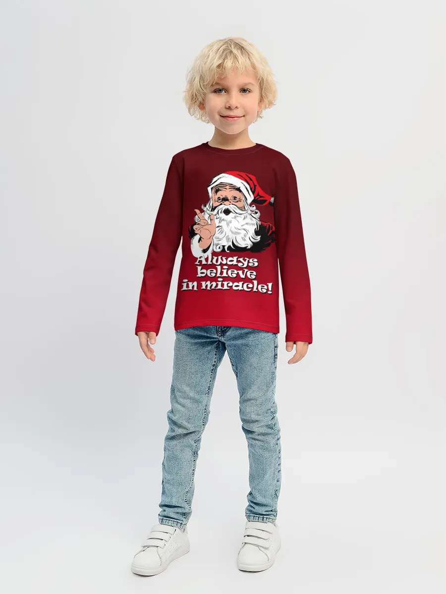 Детский лонгслив / Всегда верь в чудо!