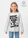 Детский лонгслив / Keep calm and be a queen