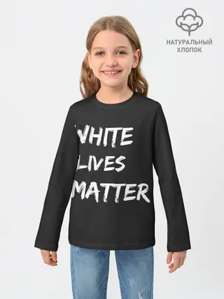 Детский лонгслив / White Lives Matter
