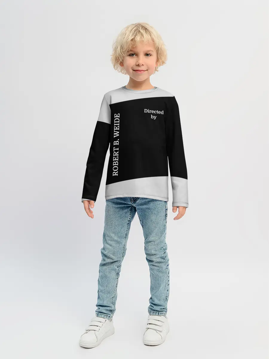 Детский лонгслив / Directed by ROBERT B. WEIDE