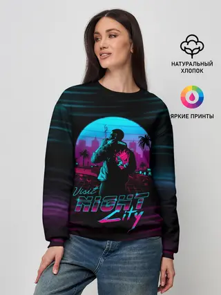 Женский свитшот / Cyberpunk 2077 NIGHT CITY