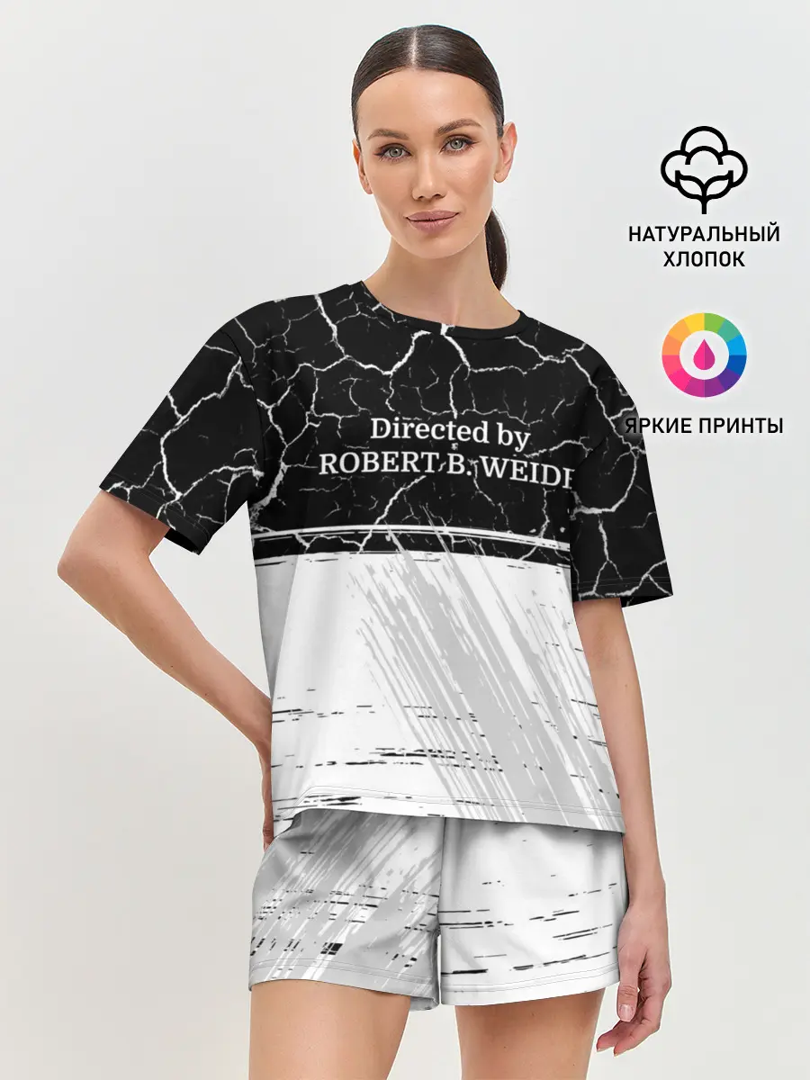 Женская пижама с шортами / Directed by ROBERT B. WEIDE