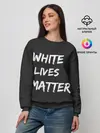 Женский свитшот / White Lives Matter