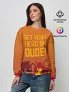 Женский свитшот / Get your hero on DUDE