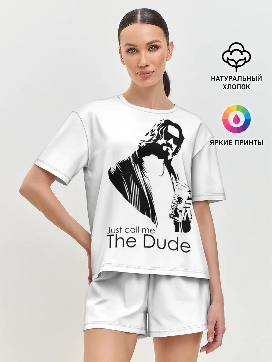 Женская пижама с шортами / Just call me the Dude
