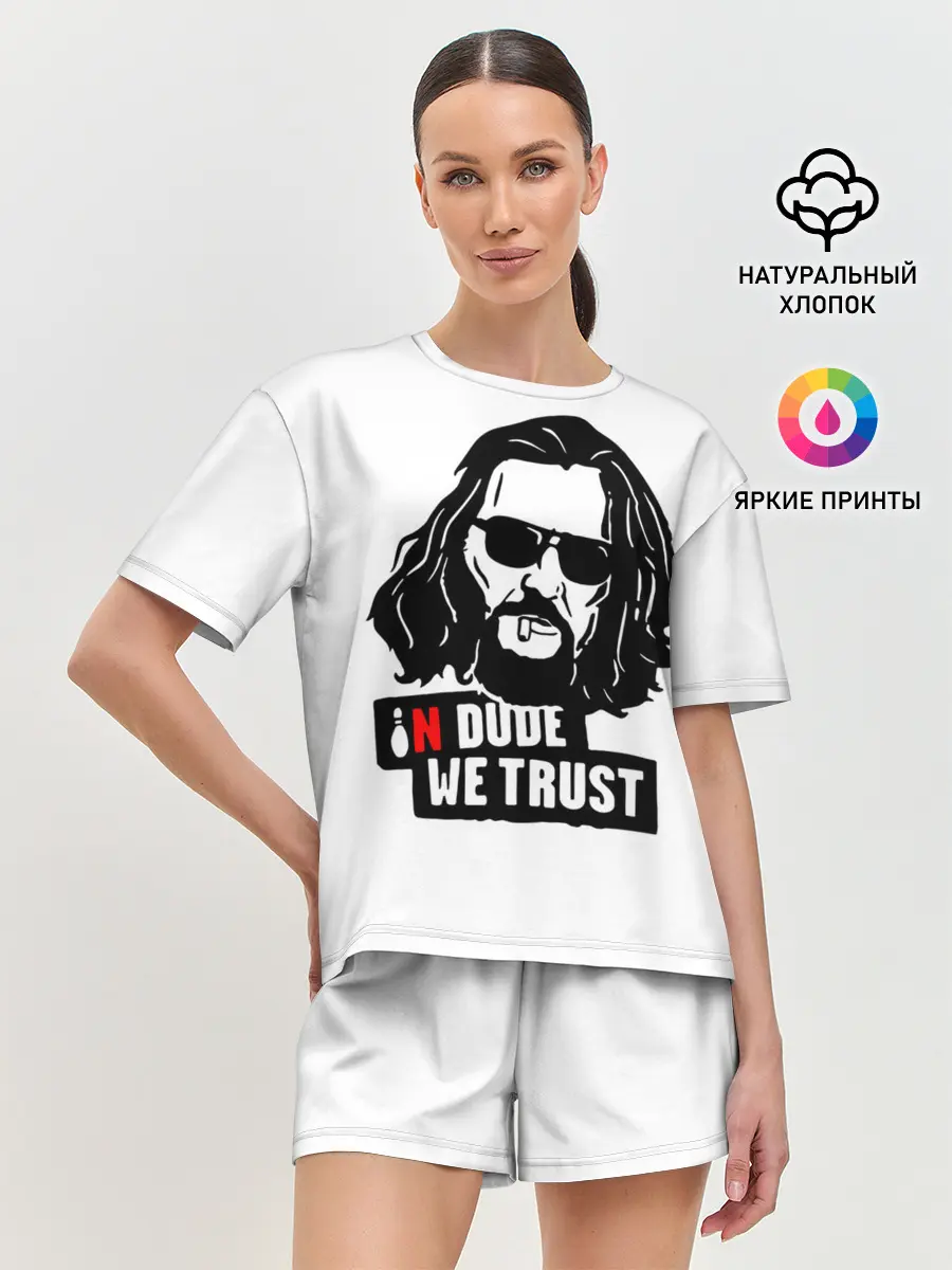 Женская пижама с шортами / In Dude we trust