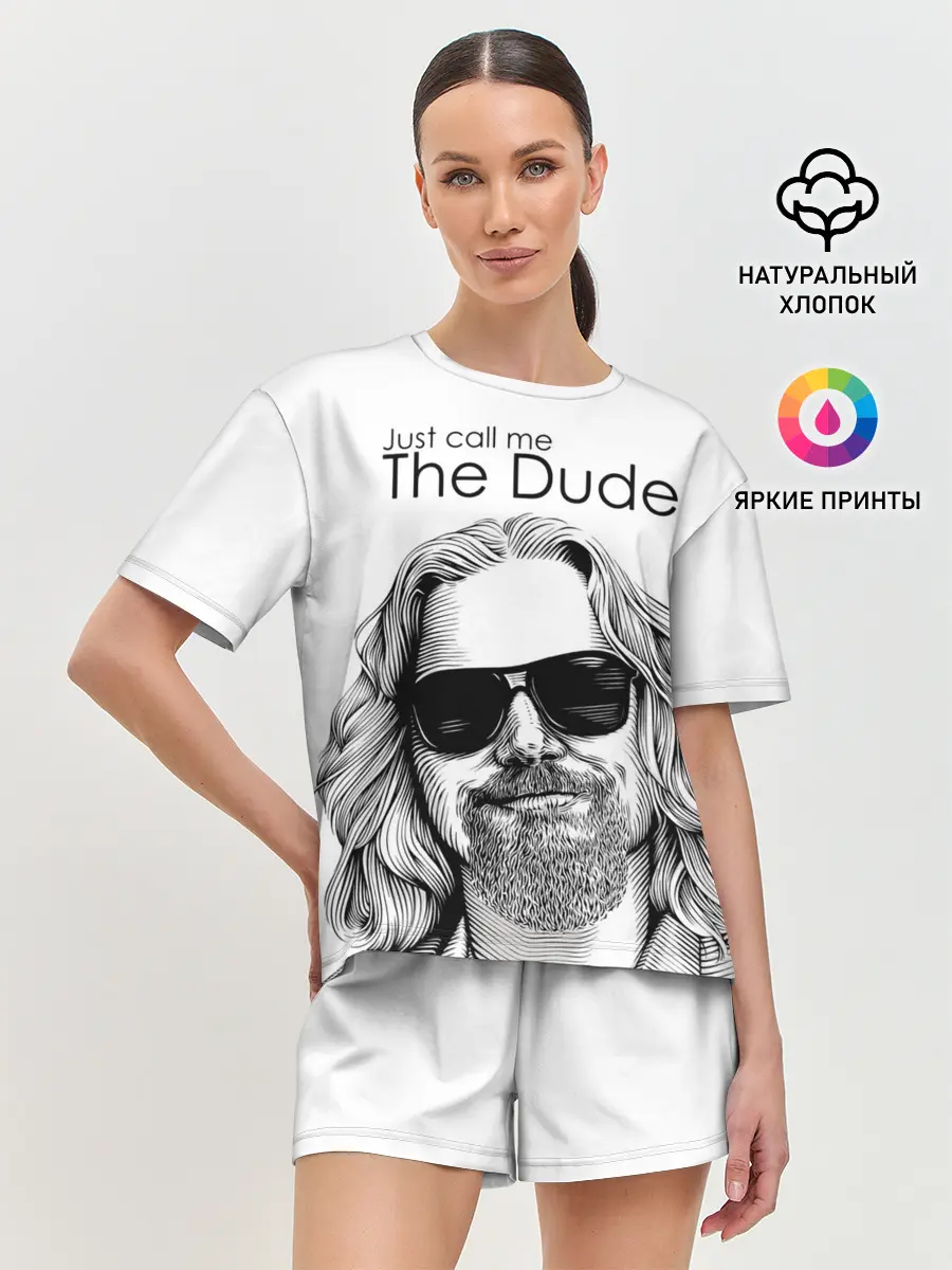 Женская пижама с шортами / Just call me the Dude