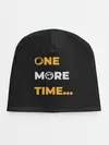 Детская шапка / One More Time...