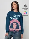 Женский свитшот / Sorry, Baby