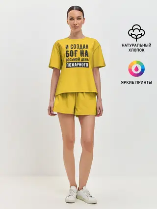 Женская пижама с шортами / Создал Бог пожарного