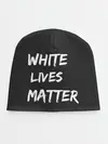 Детская шапка / White Lives Matter