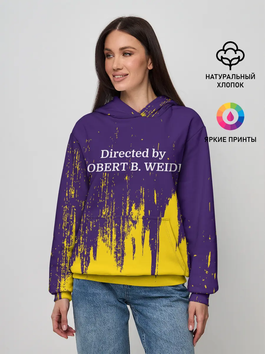 Женское худи / Directed by ROBERT B. WEIDE