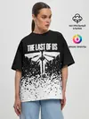 Женская футболка оверсайз / THE LAST OF US