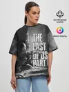 Женская футболка оверсайз / THE LAST OF US 2