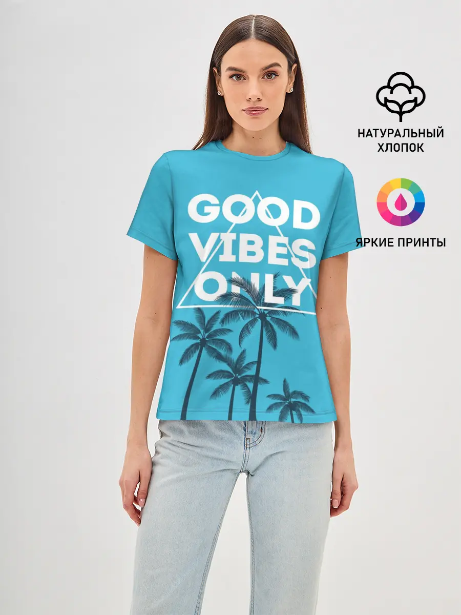 Женская базовая футболка / Good vibes only