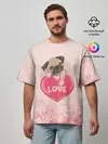 Мужская футболка оверсайз / Love Pug | Люблю мопса