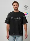 Мужская футболка оверсайз / Its My Life