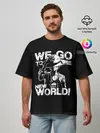 Мужская футболка оверсайз / WE GO TO THE NEW WORLD!