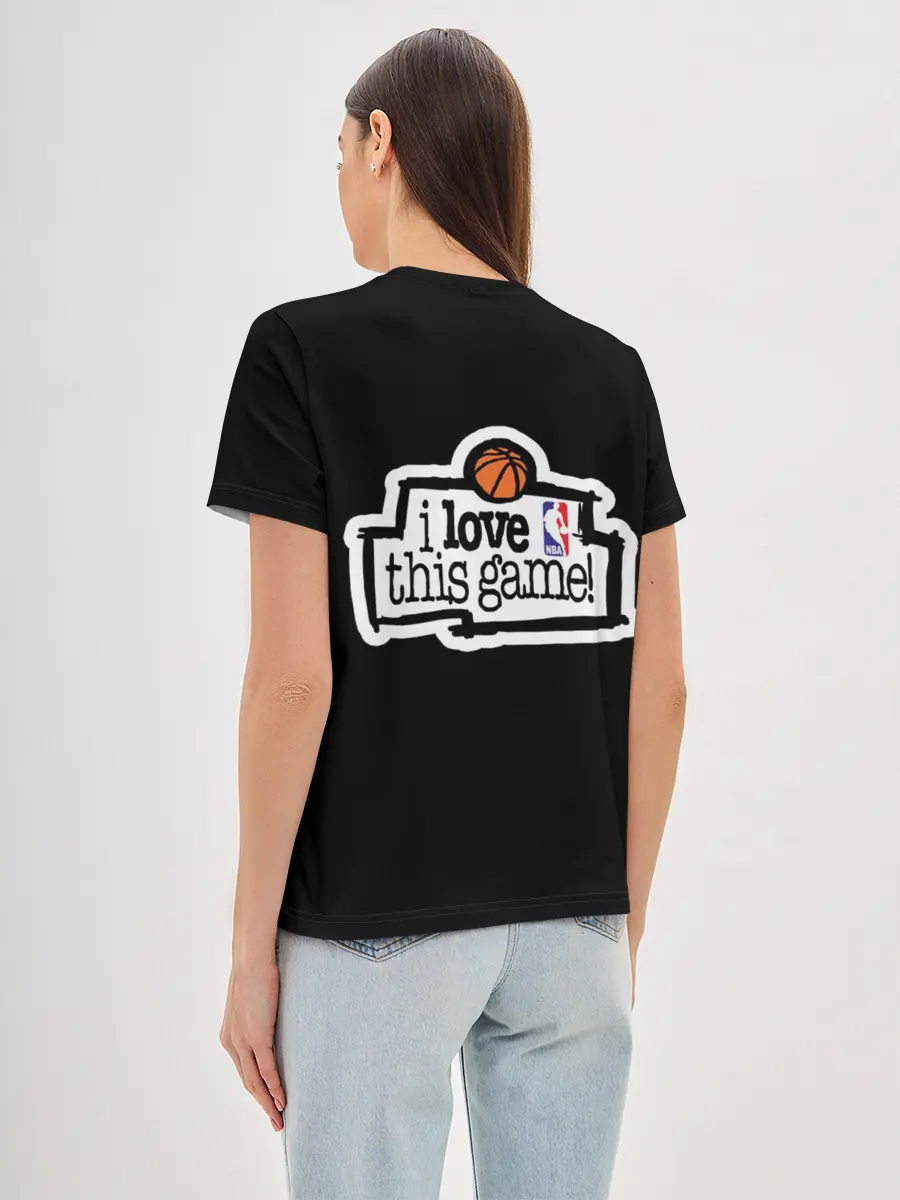 Женская базовая футболка / NBA. I love this game