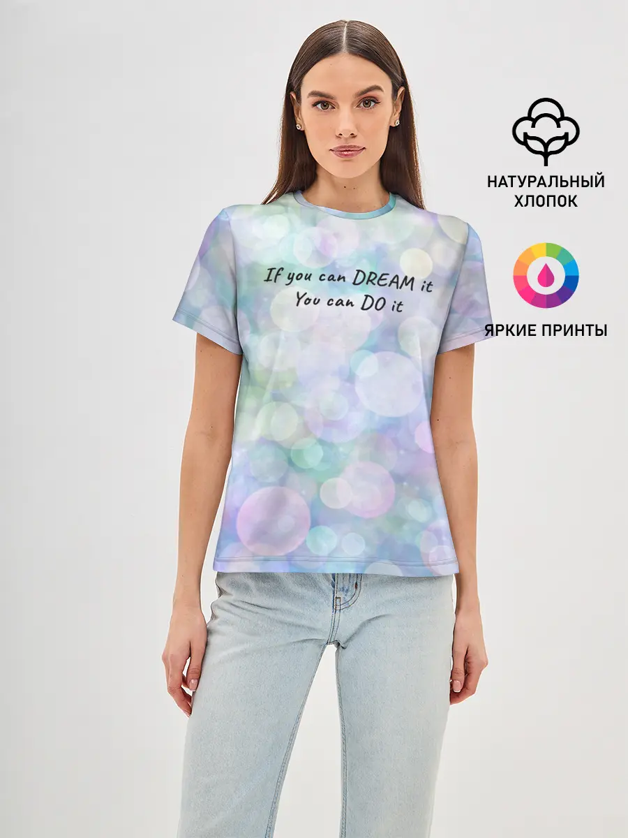 Женская базовая футболка / Не мечтай - делай!